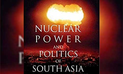 Profile of Nuclear Power and  Politics in South Asia